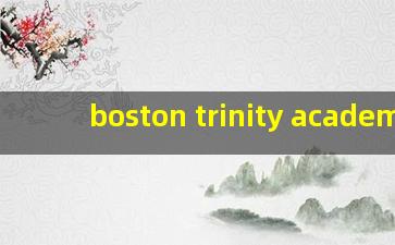 boston trinity academy